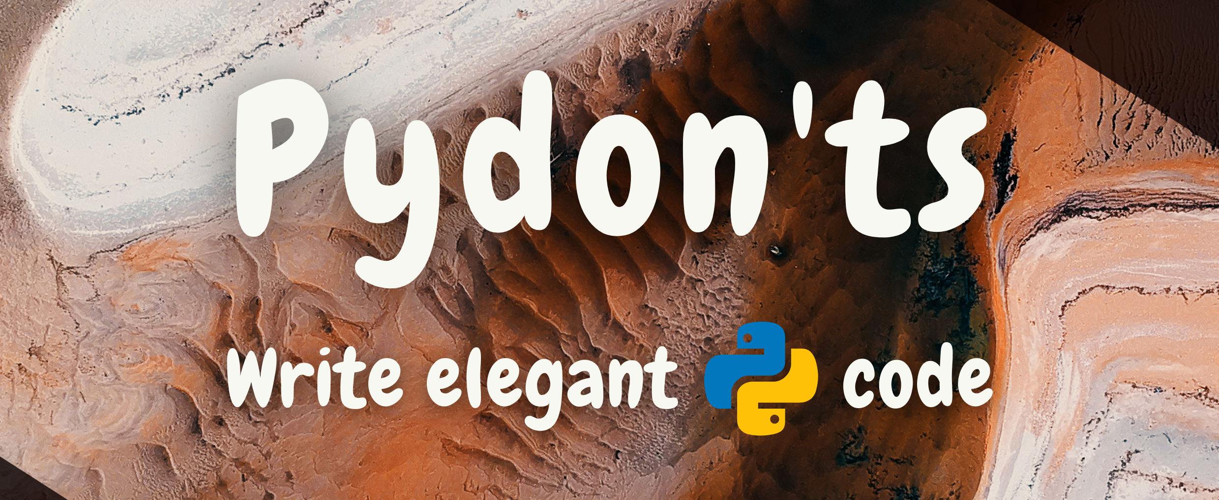 Stylized banner with the phrase Pydon's and the tagline Write elegant Python code, featuring the Python logo, over a background of colorful rock formations.